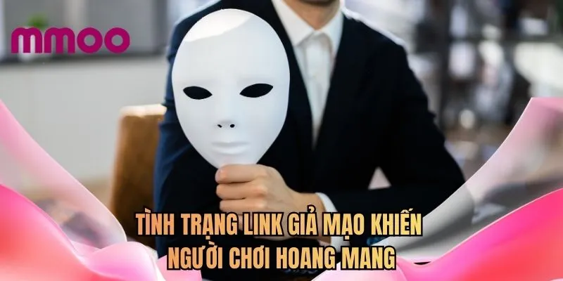 Tình trạng link giả mạo khiến người chơi hoang mang 